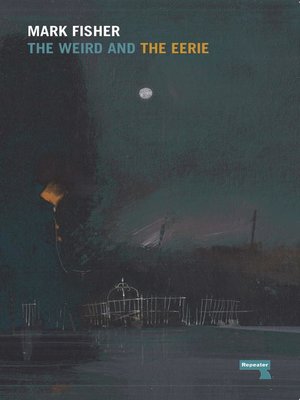cover image of The Weird and the Eerie